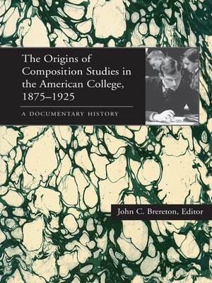 cover image of The Origins of Composition Studies in the American College, 1875–1925